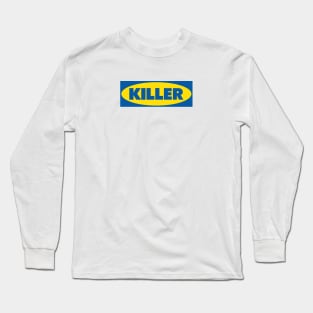 Funny Parody Killer Aesthetics Streetwear Ikea Meme Long Sleeve T-Shirt